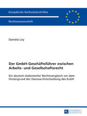 cover image of Der GmbH-Geschaeftsfuehrer zwischen Arbeits- und Gesellschaftsrecht